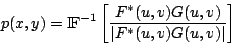 \begin{displaymath}
p(x, y) = {\rm I\!F}^{-1}\left[ \frac{F^*(u,v) G(u,v)}{\vert F^*(u,v) G(u,v)\vert}\right]
\end{displaymath}